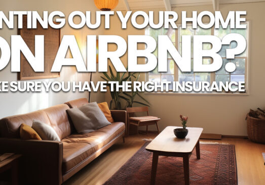 HOME- Renting Out Your Home on Airbnb_ Make Sure You Have the Right Insurance