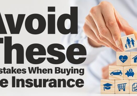 Life- Avoid These 5 Mistakes When Buying Life Insurance